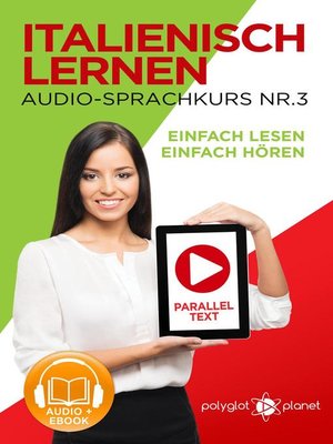cover image of Italienisch Lernen--Einfach Lesen | Einfach Hören | Paralleltext--Audio-Sprachkurs Nr. 3
